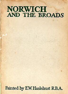 Norwich and The Broads: Beautiful England - Walter Jerrold - Acceptable - Har...