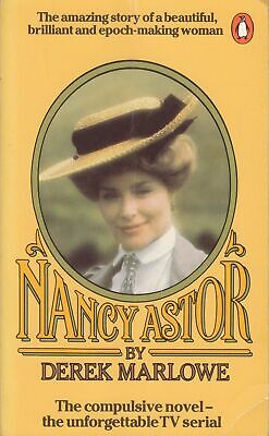 Nancy Astor: The Lady from Virginia - Derek Marlowe - Acceptable - Paperback