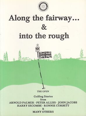 Along the Fairway...and into the Rough - Rotary Club of Wisbech - First Editi...