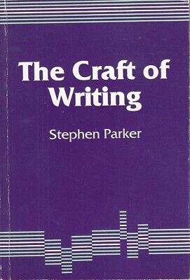The Craft of Writing - Stephen Parker - Paul Chapman - Acceptable - Paperback