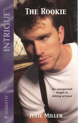 The Rookie - Julie Miller - Mills & Boon - Acceptable - Paperback