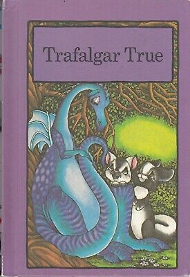 Trafalgar True - Stephen Cosgrove - Grolier Enterprises, Inc - Good - Hardcover