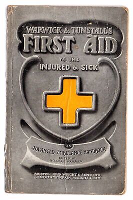 Warwick & Tunstalls First Aid to the Injured an... - Norman Hammer - Acceptab...