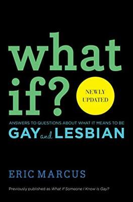 What If? : Answers to Questions About What it M... - Eric Marcus - Good - Pap...