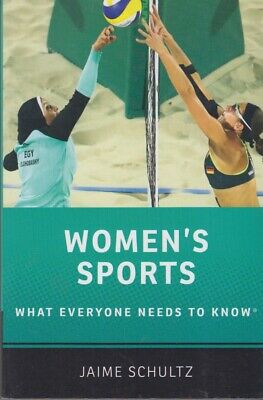 Womens Sports: What Everyone Needs to Know - Jaime Schultz - Good - Paperback
