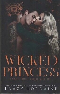Wicked Princess: A Dark Mafia, High School Bull... - Tracy Lorraine - Good - ...