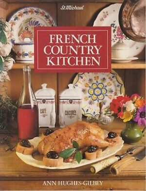 French Country Kitchen - Ann Hughes-Gilbey - Hodder - Acceptable - Paperback