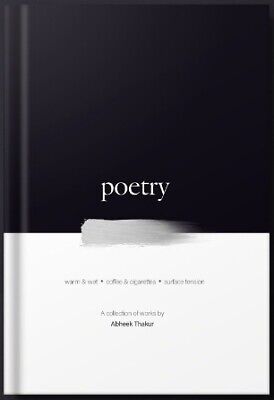 Poetry Warm & Wet / Coffee & Cigarettes / Surfa... - Abheek Thakur - Acceptab...