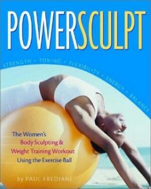 Power Sculpt: The Core Strength, Flexibility, a... - Paul Frediani - Good - P...