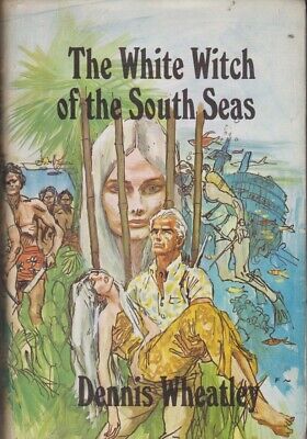 The White Witch Of The Seas - Dennis Wheatley - Good - Hardcover