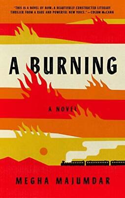 A Burning: A novel - Megha Majumdar - Random House LCC US - Good - Paperback