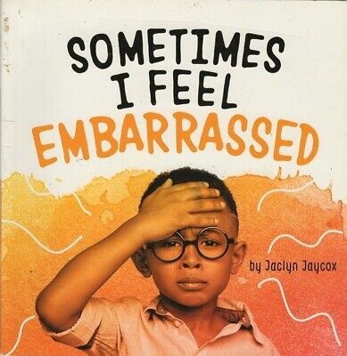 Sometimes I Feel Embarrassed - Jaclyn Jaycox - Pebble Books - Good - Paperback