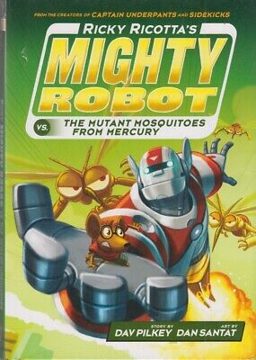 Ricky Ricottas Mighty Robot vs. the Mutant Mosq... - Dav Pilkey - Acceptable ...