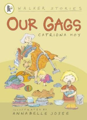 Our Gags - Catriona Hoy - Walker Books - Good - Paperback