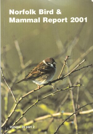 Norfolk Bird & Mammal Report 2001 Vol 35 Part 2 - Good - Paperback