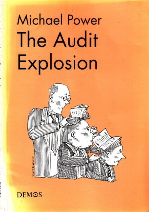 The Audit Explosion - Michael Power - Demos - Acceptable - Pamphlet