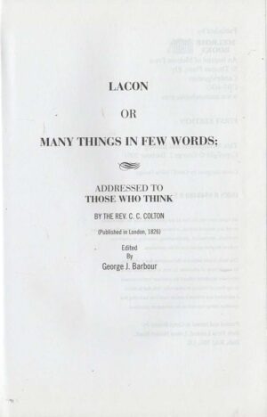 Lacon: Or Many Things in Few Words - Charles Caleb Colton - Acceptable - Hard...