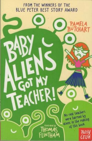 Baby Aliens Got My Teacher - Thomas Flintham - Nosy Crow - Good - Paperback